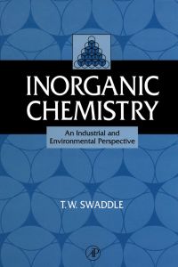 صورة الغلاف: Inorganic Chemistry: An Industrial and Environmental Perspective 9780126785500