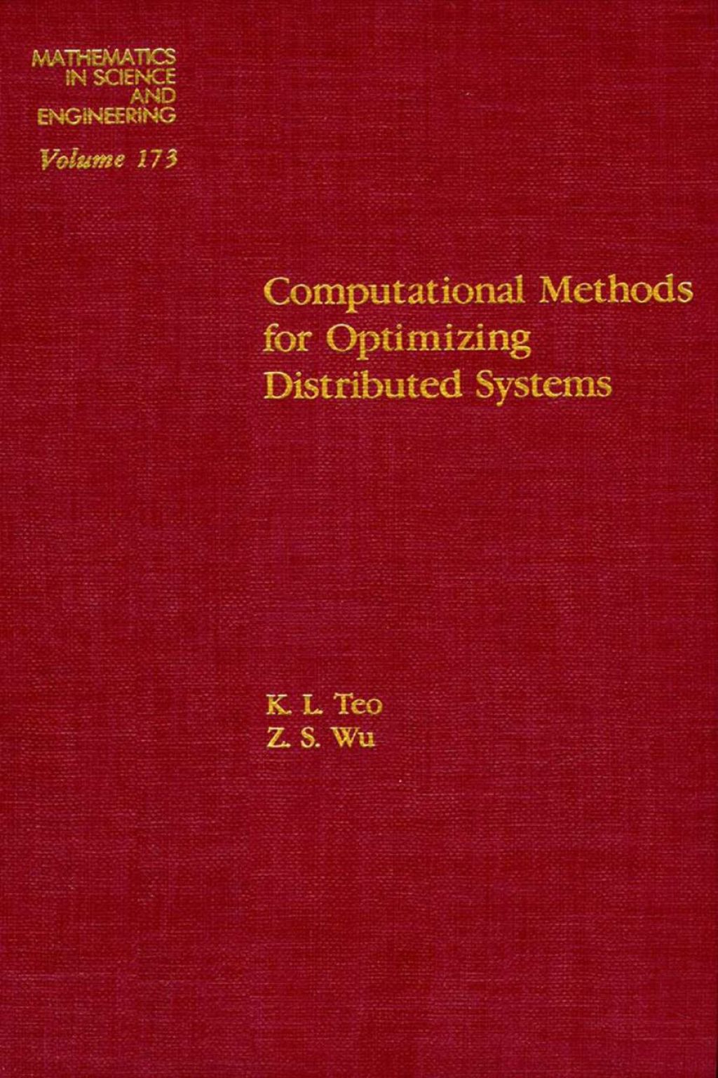 Computational methods for optimizing distributed systems (eBook)