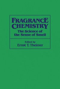 Cover image: Fragrance Chemistry: Science of the Sense of Smell, The 1st edition 9780126858501