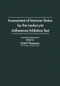 Cover image: Assessment of Immune status by the Leukocyte Adherence Inhibition Test 1st edition 9780126897500