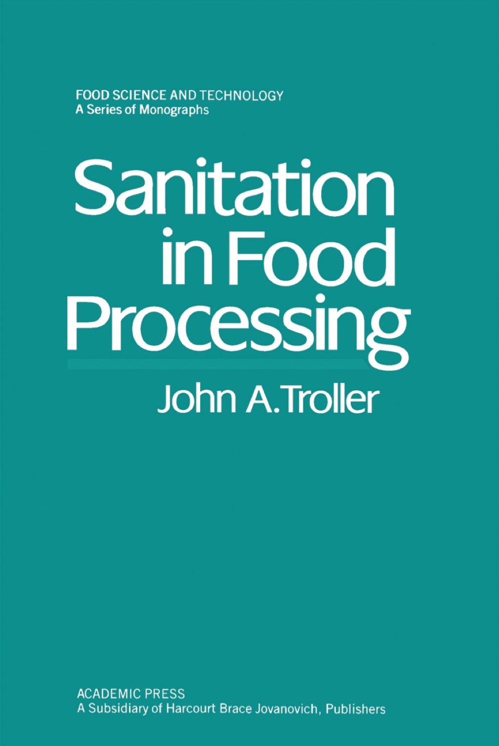 Sanitation in Food Processing 1st Edition