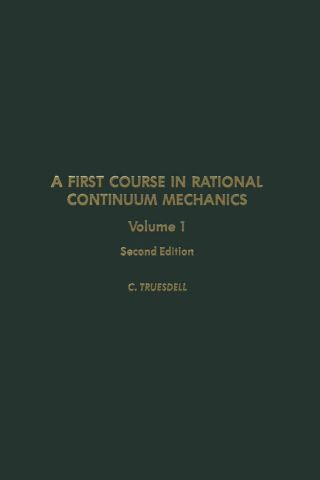صورة الغلاف: A first course in rational continuum mechanics V1 2nd edition 9780127013008