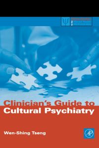 Imagen de portada: Clinician's Guide to Cultural Psychiatry 9780127016337