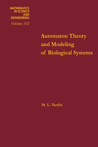 صورة الغلاف: Automation theory and modeling of biological systems 9780127016504