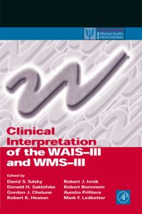 Cover image: Clinical Interpretation of the WAIS-III and WMS-III 9780127035703