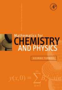 صورة الغلاف: Mathematics for Chemistry & Physics 9780127050515