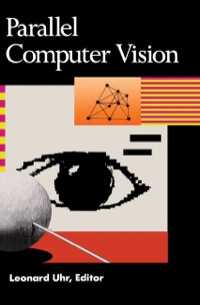 表紙画像: Parallel Computer Vision 9780127069586