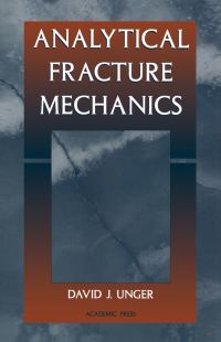 表紙画像: Analytical Fracture Mechanics 9780127091204