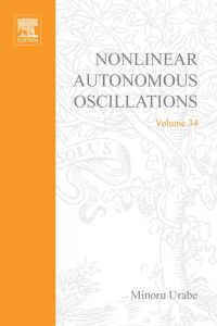 Imagen de portada: Nonlinear autonomous oscillations; analytical theory 9780127093505