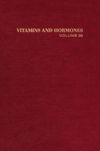 Imagen de portada: Vitamins and Hormones: Advances in Research and ApplicationsVolume 39 9780127098395