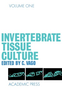 Immagine di copertina: Invertebrate Tissue Culture 1st edition 9780127099019