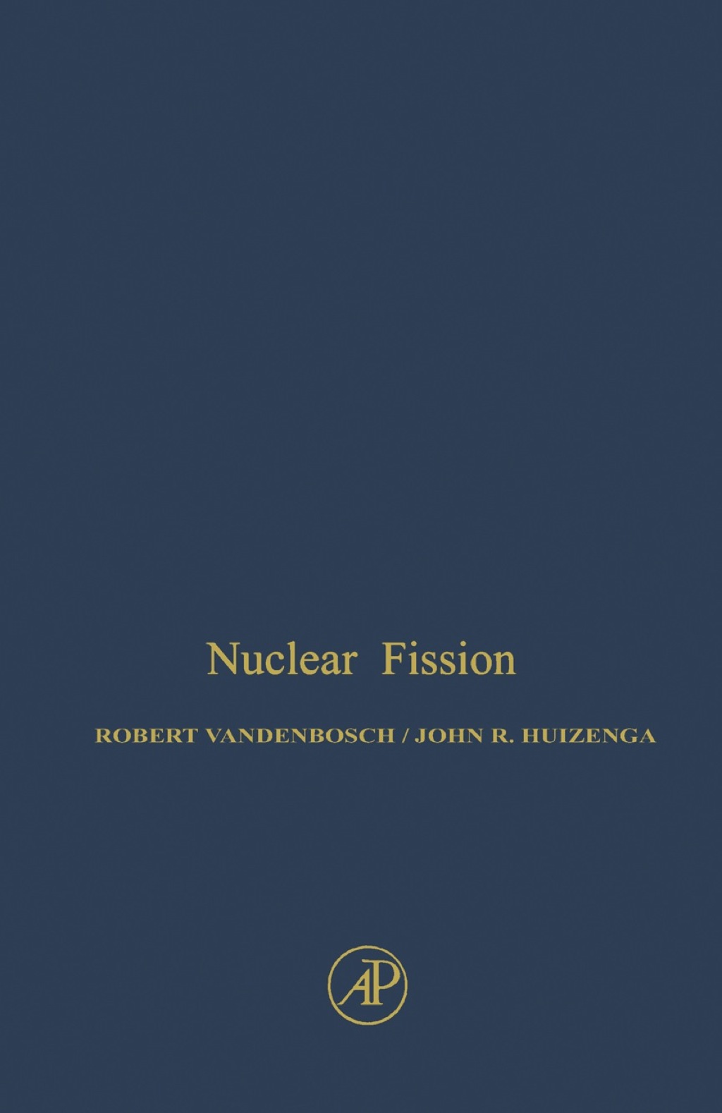 Nuclear Fission 1st Edition