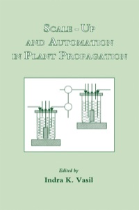 表紙画像: Scale-Up and Automation in Plant Propagation: Cell Culture and somatic cell Genetics of Plants 9780127150086