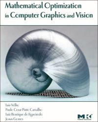 表紙画像: Mathematical Optimization in Computer Graphics and Vision 9780127159515