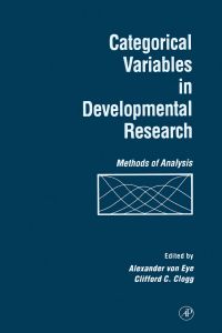 صورة الغلاف: Categorical Variables in Developmental Research: Methods of Analysis 9780127249650