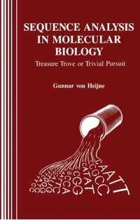 表紙画像: Sequence Analysis in Molecular Biology: Treasure Trove or Trivial Pursuit 1st edition 9780127251301