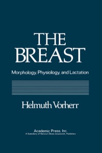 Omslagafbeelding: The Breast: Morphology, Physiology, and Lactation 9780127280509