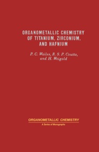 Immagine di copertina: Organometallic Chemistry of Titanium, Zirconium, and Hafnium 9780127303505
