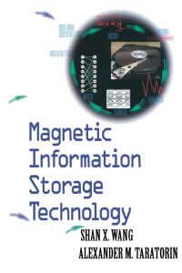 Titelbild: Magnetic Information Storage Technology: A Volume in the ELECTROMAGNETISM Series 9780127345703