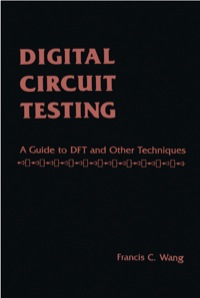 Imagen de portada: Digital Circuit Testing: A Guide to DFT and Other Techniques 9780127345802