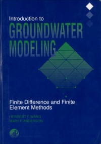 Cover image: Introduction to Groundwater Modeling: Finite Difference and Finite Element Methods 9780127345857
