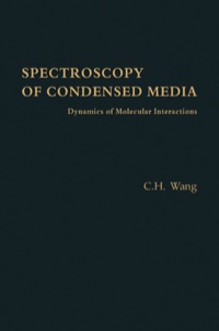صورة الغلاف: Spectroscopy of Condensed Media: Dynamics of Molecular Interactions 1st edition 9780127347806