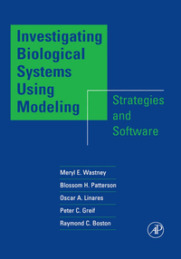 Omslagafbeelding: Investigating Biological Systems Using Modeling: Strategies and Software 9780127367408