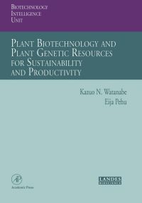Cover image: Plant Biotechnology and Plant Genetic Resources for Sustainability and Productivity 9780127371450