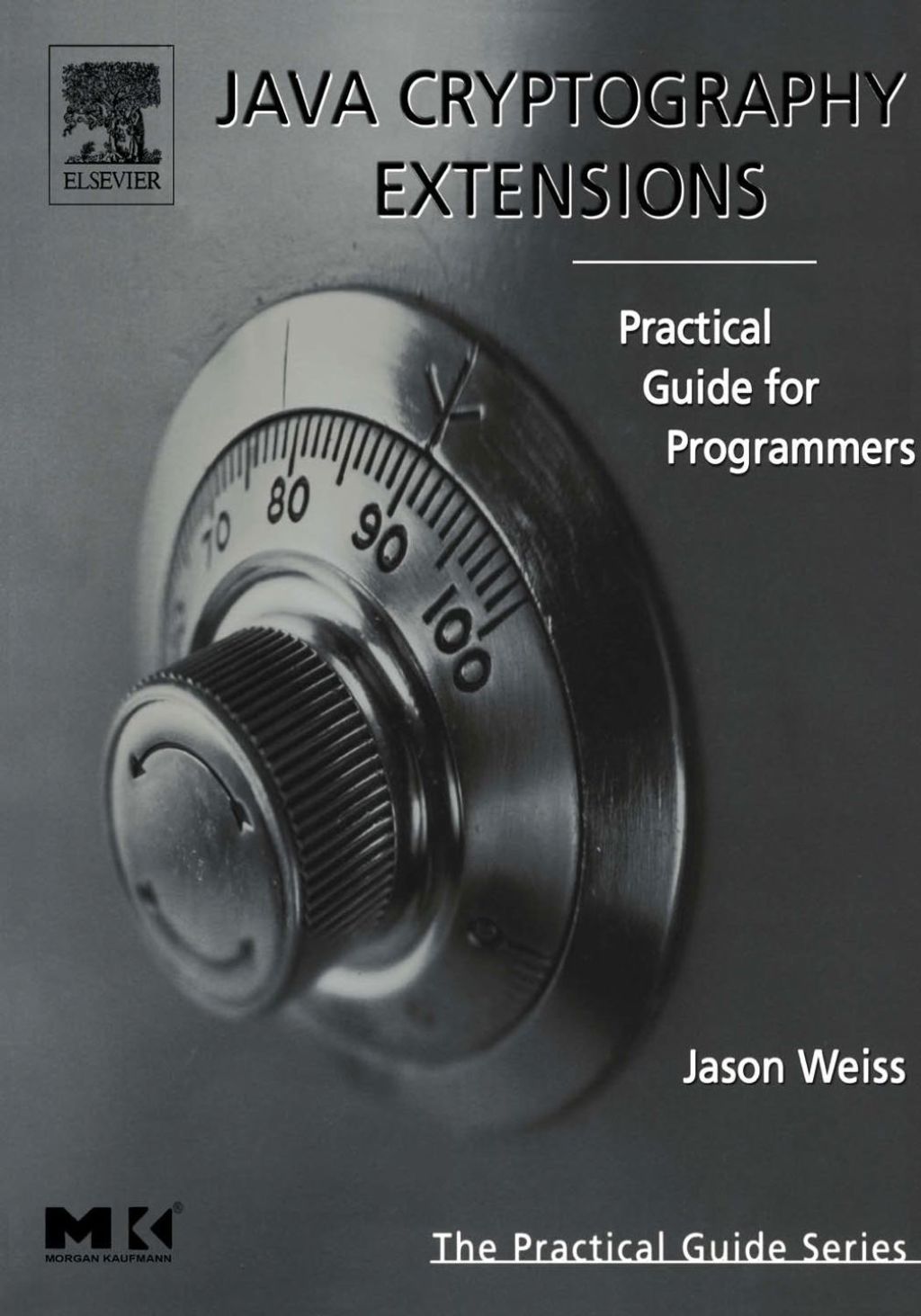 Java Cryptography Extensions: Practical Guide for Programmers (eBook)