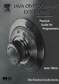 Imagen de portada: Java Cryptography Extensions: Practical Guide for Programmers 9780127427515