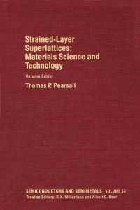 Imagen de portada: Materials Science and Technology: Strained-Layer Superlattices: Strained-Layer Superlattices: Materials Science and TechnologyVolume 33 9780127521336