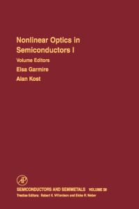 Cover image: Nonlinear Optics in Semiconductors I: Nonlinear Optics in Semiconductor Physics I 9780127521671