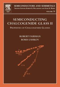Imagen de portada: Semiconducting Chalcogenide Glass II: Properties of Chalcogenide Glasses 9780127521886
