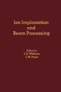 表紙画像: Ion Implantation and Beam Processing 9780127569802
