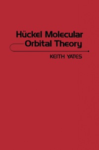 Immagine di copertina: Hückel Molecular Orbital Theory 1st edition 9780127688503