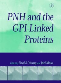 صورة الغلاف: PNH and the GPI-Linked Proteins 9780127729404