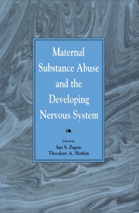 表紙画像: Maternal Substance Abuse and the Developing Nervous System 9780127752259