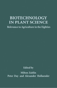 Cover image: Biotechnology in Plant Science: Relevance to Agriculture in the Eighties 1st edition 9780127753102