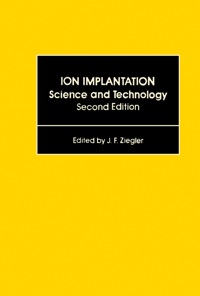 Cover image: Ion Implantation Science and Technology 2e 2nd edition 9780127806211