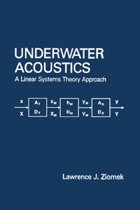表紙画像: Underwater Acoustics: A Linear Systems Theory Approach 1st edition 9780127817200