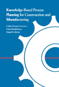Imagen de portada: Knowledge-Based Process Planning for Construction and Manufacturing 9780127819006