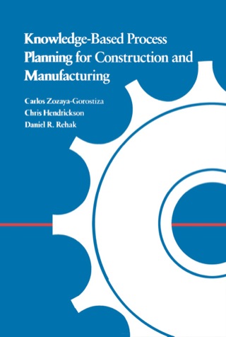 Cover image: Knowledge-Based Process Planning for Construction and Manufacturing 9780127819006