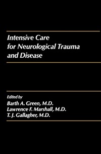 表紙画像: Intensive Care for Neurological Trauma and Disease 9780127882840