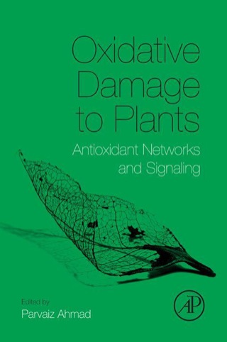Cover image: Oxidative Damage to Plants: Antioxidant Networks and Signaling 9780127999630