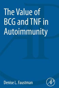 Imagen de portada: The Value of BCG and TNF in Autoimmunity 9780127999647