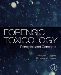 صورة الغلاف: Forensic Toxicology: Principles and Concepts 9780127999678