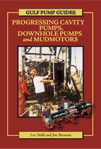 Cover image: Gulf Pump Guides: Progressing Cavity Pumps, Downhole Pumps and Mudmotors 9780976511311