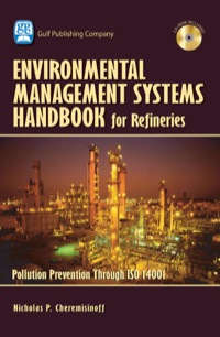 Imagen de portada: Environmental Managament Systems Handbook for Refinieries: Polution Prevention Through ISO 14001 9780976511380