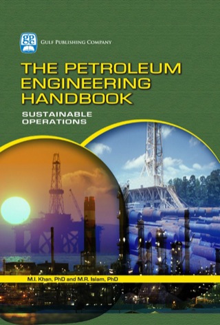 Imagen de portada: The Petroleum Engineering Handbook: Sustainable Operations 9781933762128