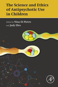 Cover image: The Science and Ethics of Antipsychotic Use in Children 9780128000168